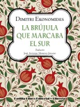 La brújula que marcaba el sur Portada de: La brújula que marcaba el sur