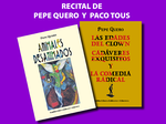 Recital de Pepe Quero y Paco Tous