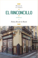 Historia de una taberna: El Rinconcillo de Sevilla