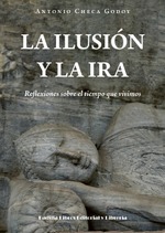 La ilusión y la ira